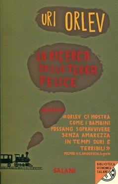 La ricerca della terra felice - Uri Orlev - copertina