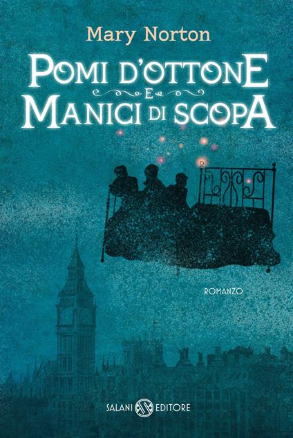 Pomi d'ottone e manici di scopa. Ediz. integrale - Mary Norton - copertina