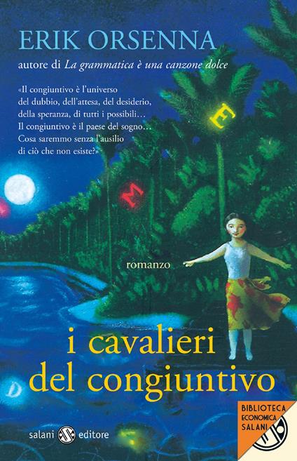 I cavalieri del congiuntivo - Erik Orsenna,F. Negrin,Francesco Bruno - ebook