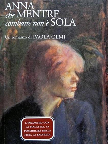 Anna che mentre combatte non è sola - Paola Olmi - copertina