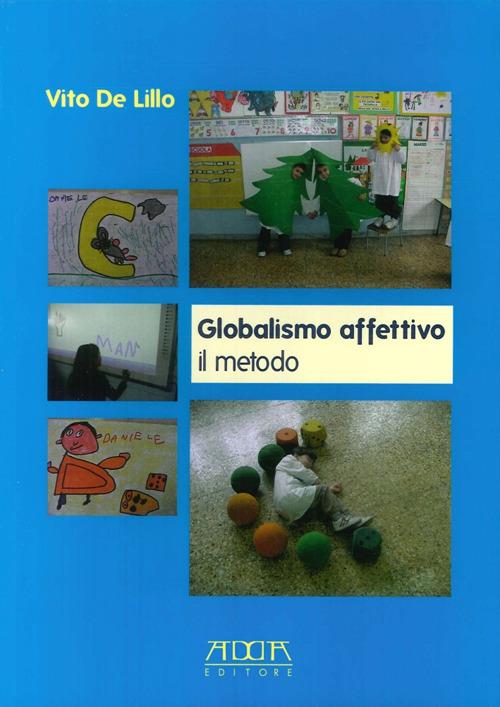 Globalismo affettivo. Il metodo - Vito De Lillo - copertina