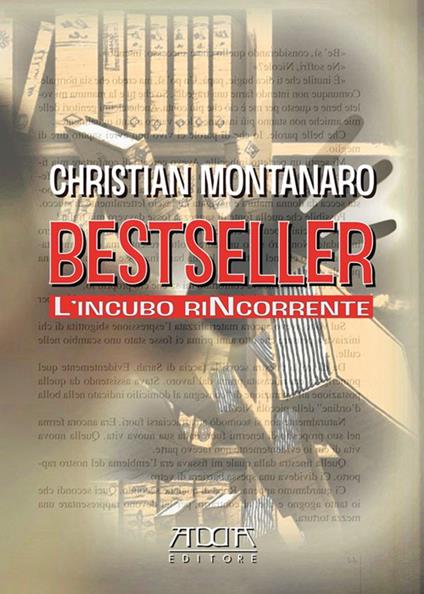 Bestseller. L'incubo rincorrente - Christian Montanaro - copertina