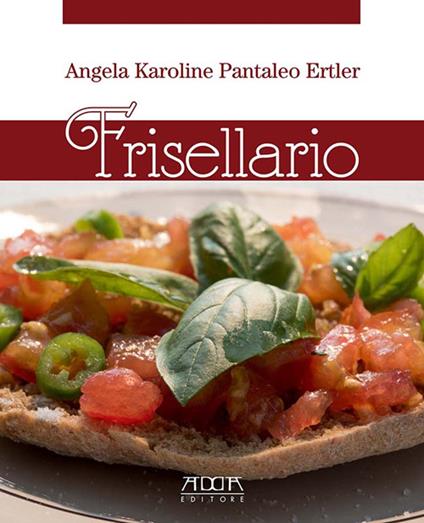 Frisellario. 40 variazioni sul tema - Angela K. Pantaleo Ertler - copertina