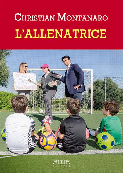 L' allenatrice - Christian Montanaro - copertina