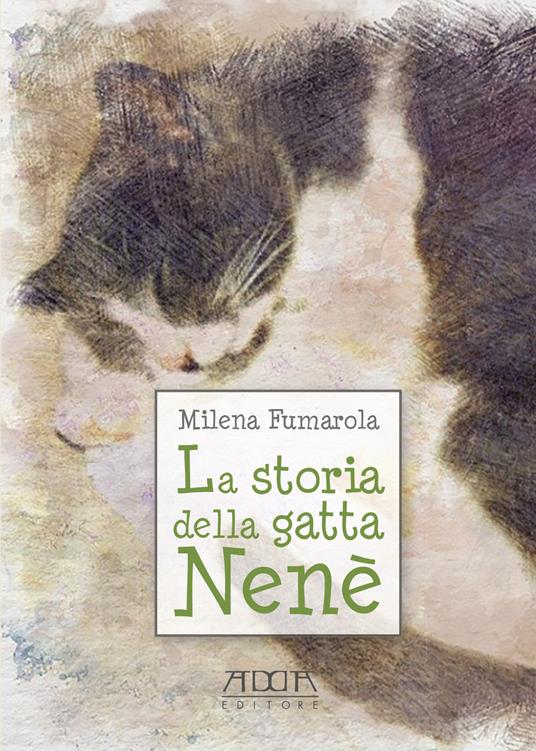 La storia della gatta Nenè - Milena Fumarola - copertina
