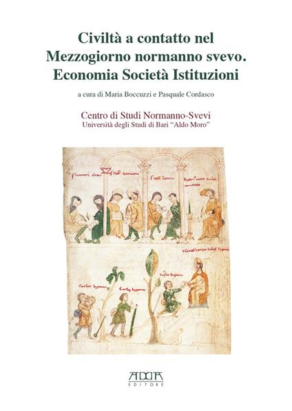 Civiltà a contatto nel Mezzogiorno normanno svevo. Economia società istituzioni. Atti delle 21e Giornate normanno-sveve (Melfi, 13-14 ottobre 2014) - copertina