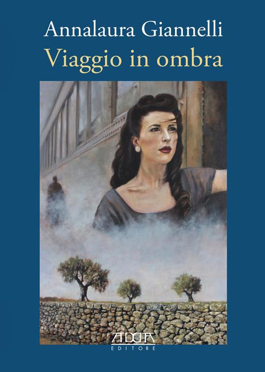 Viaggio in ombra - Annalaura Giannelli - copertina