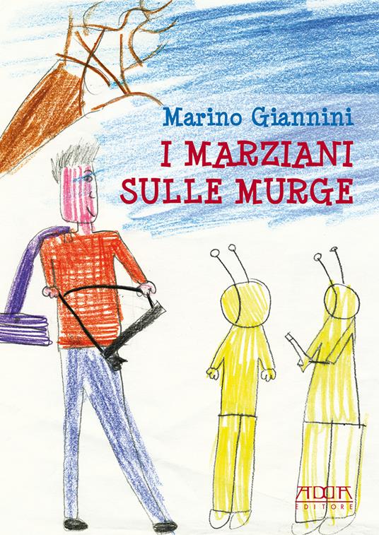 I marziani sulle Murge - Marino Giannini - copertina