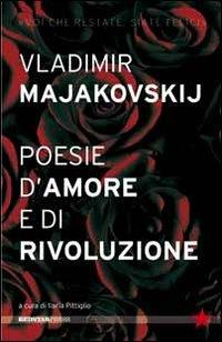 Poesie d'amore e di rivoluzione - Vladimir Majakovskij - copertina