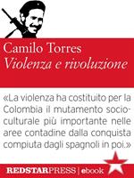 Violenza e rivoluzione. Per una sociologia dell'insurrezione popolare