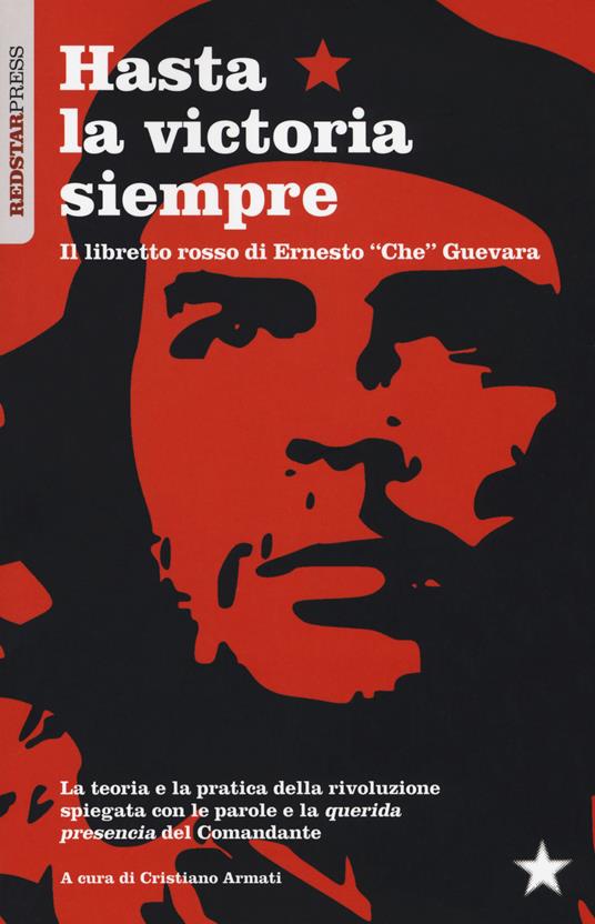 Hasta la victoria siempre. Il libretto rosso di Ernesto «Che» Guevara - copertina