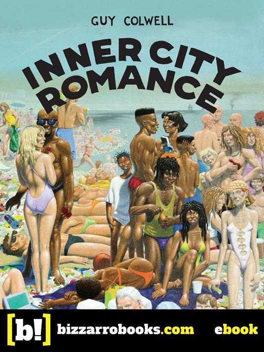Inner city romance - Guy Colwell,Marco Bisanti - ebook