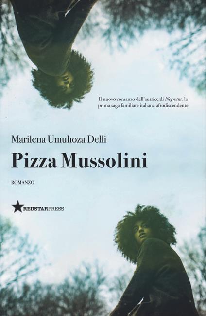 Pizza Mussolini - Marilena Umuhoza Delli - copertina
