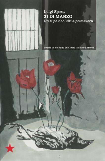 21 di marzo. Un si po nchiuiri a primavera - Luigi Spera - copertina