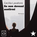 Se non dovessi sentirmi