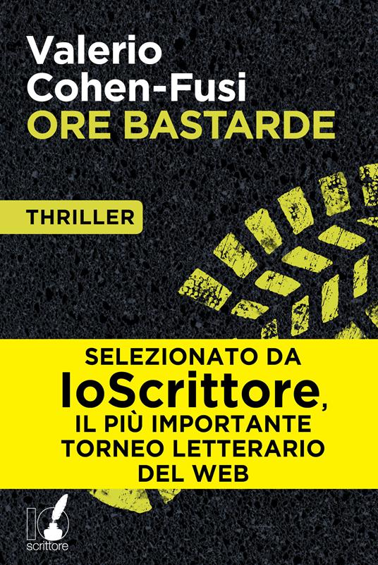Ore bastarde - Valerio Cohen-Fusi - ebook