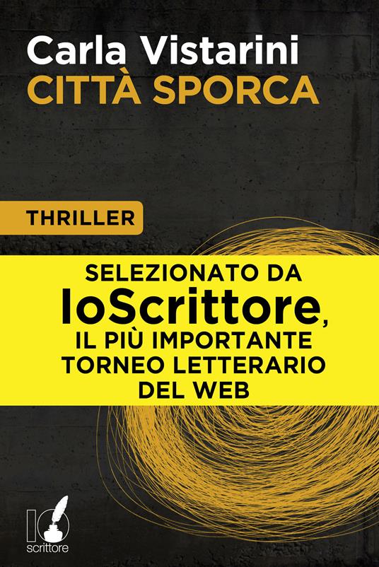 Città sporca - Carla Vistarini - ebook