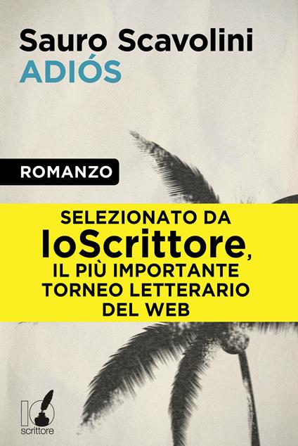 Adiós - Sauro Scavolini - ebook