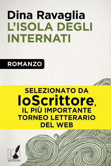 L' isola degli internati - Dina Ravaglia - ebook