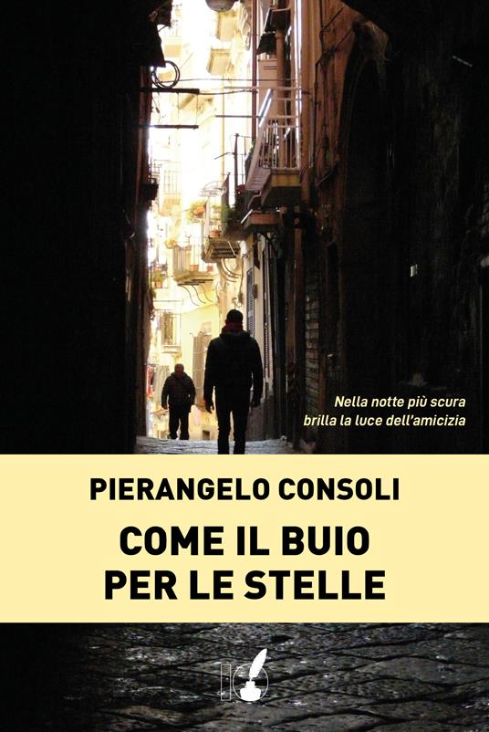 Come il buio per le stelle - Pier Angelo Consoli - copertina