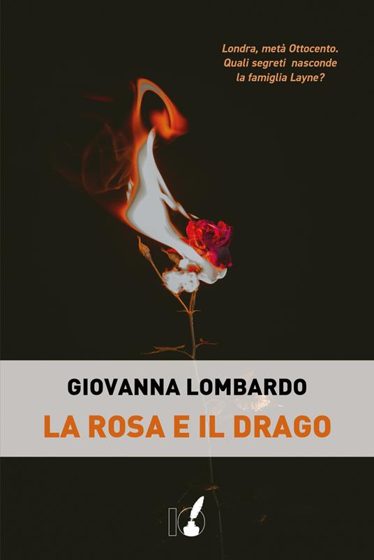 La rosa e il drago - Giovanna Lombardo - copertina