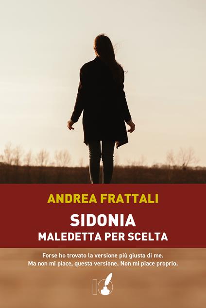 Sidonia, maledetta per scelta - Andrea Frattali - copertina