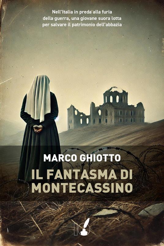 Il fantasma di Montecassino - Marco Ghiotto - copertina