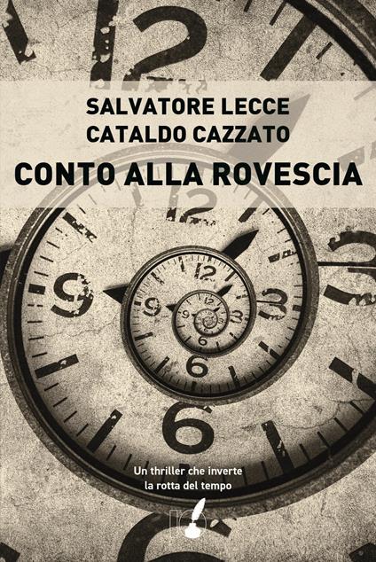 Conto alla rovescia - Salvatore Lecce,Cataldo Cazzato - copertina