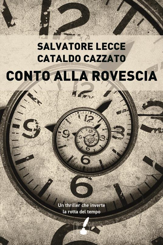 Conto alla rovescia - Salvatore Lecce,Cataldo Cazzato - copertina