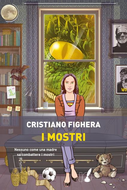 I mostri - Cristiano Fighera - ebook