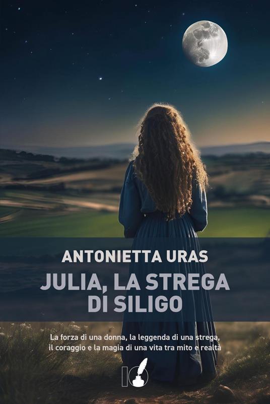 Julia, la strega di Siligo - Antonietta Uras - ebook