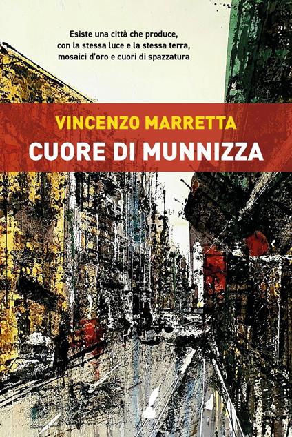 Cuore di munnizza - Vincenzo Marretta - ebook