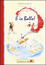  E io ballo