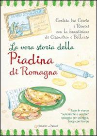 La vera storia della piadina di romagna - copertina