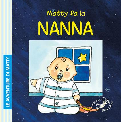 Matty fa la nanna. Ediz. illustrata - copertina