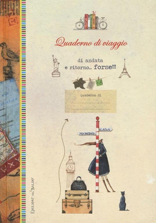 Quaderno di viaggio andata e ritorno... forse!!! - copertina