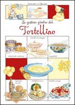 La gustosa giostra del Tortellino