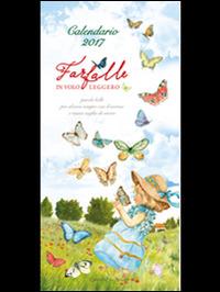 Farfalle in volo leggero. Calendario 2017 - copertina
