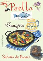 Paella & sangria. Sabores de España
