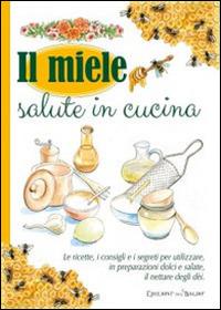 Il miele salute in cucina - copertina