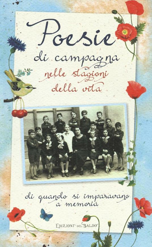 Poesie di campagna nelle stagioni della vita. Di quando si imparavano a memoria - copertina