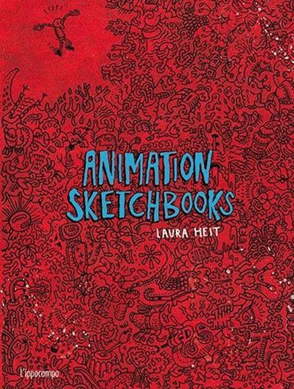Animation sketchbooks - Laura Heit - copertina