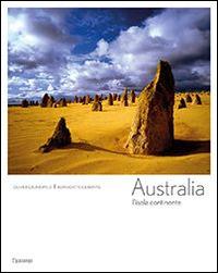 Australia. L'isola continente - Olivier Grunewald,Bernadette Gilbertas - copertina