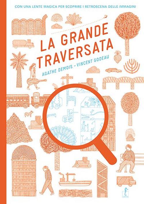 La grande traversata - Agathe Demois,Vincent Godeau - copertina