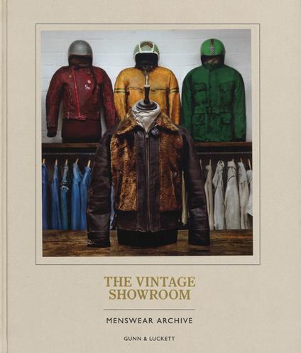 The vintage showroom. Menswear's archive. Ediz. italiana - Douglas Gunn,Roy Luckett - copertina