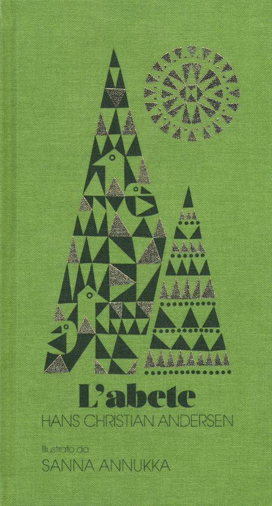 L' abete. Ediz. illustrata - Hans Christian Andersen - copertina