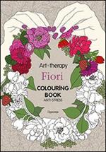 Art therapy. Fiori. Colouring book