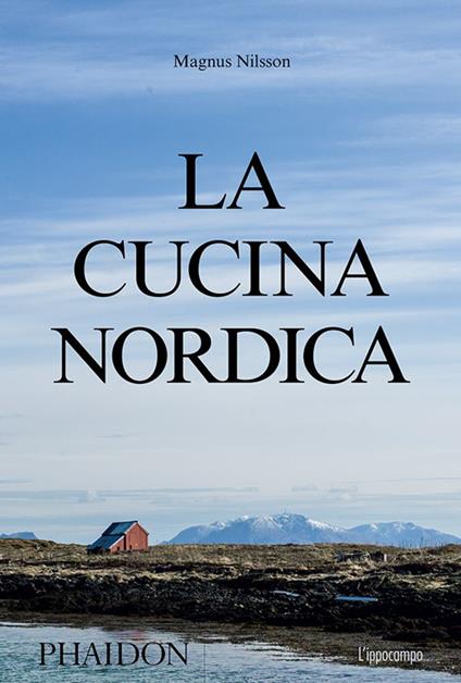 La cucina nordica - Magnus Nilsson - copertina