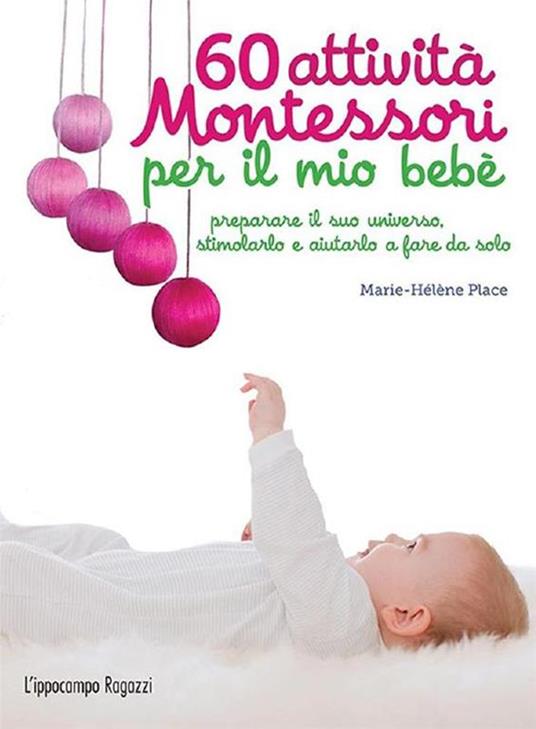 60 attività Montessori per il mio bebè - Marie-Hélène Place - 3