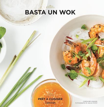Basta un wok - Caroline Hwang - copertina